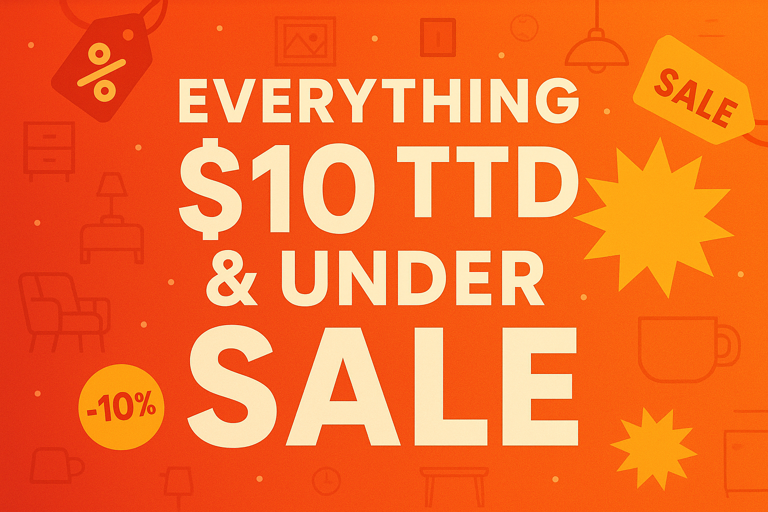 i need a sale banner saying everything $10 and under 